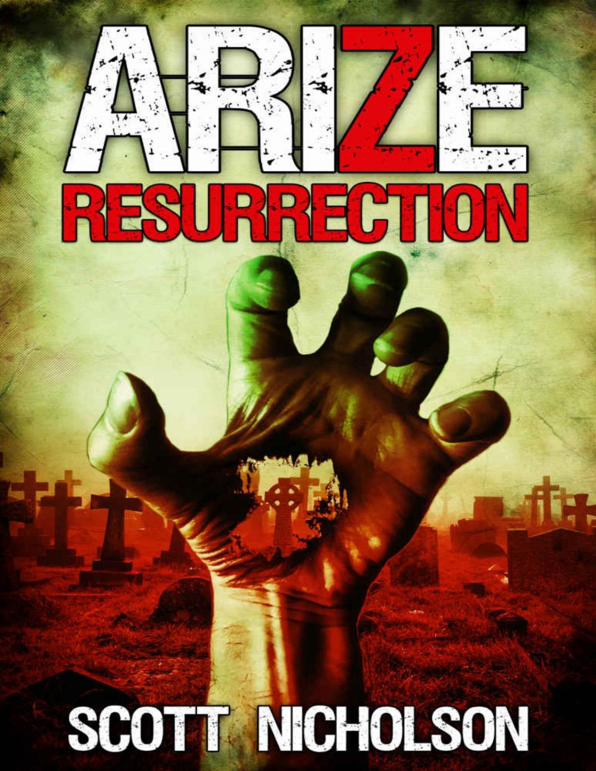 Resurrection Arize Book 1 Scott Nicholson