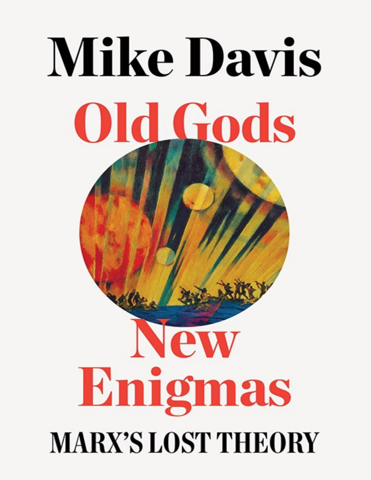 Old Gods New Enigmas Mike Davis