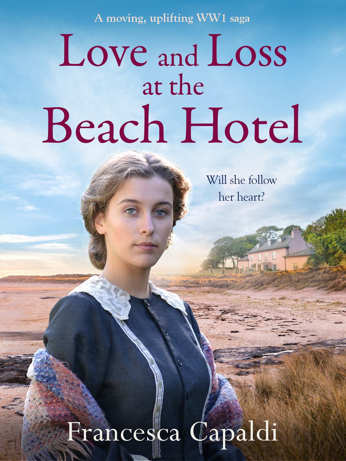 Love And Loss At The Beach Hotel Francesca Capaldi