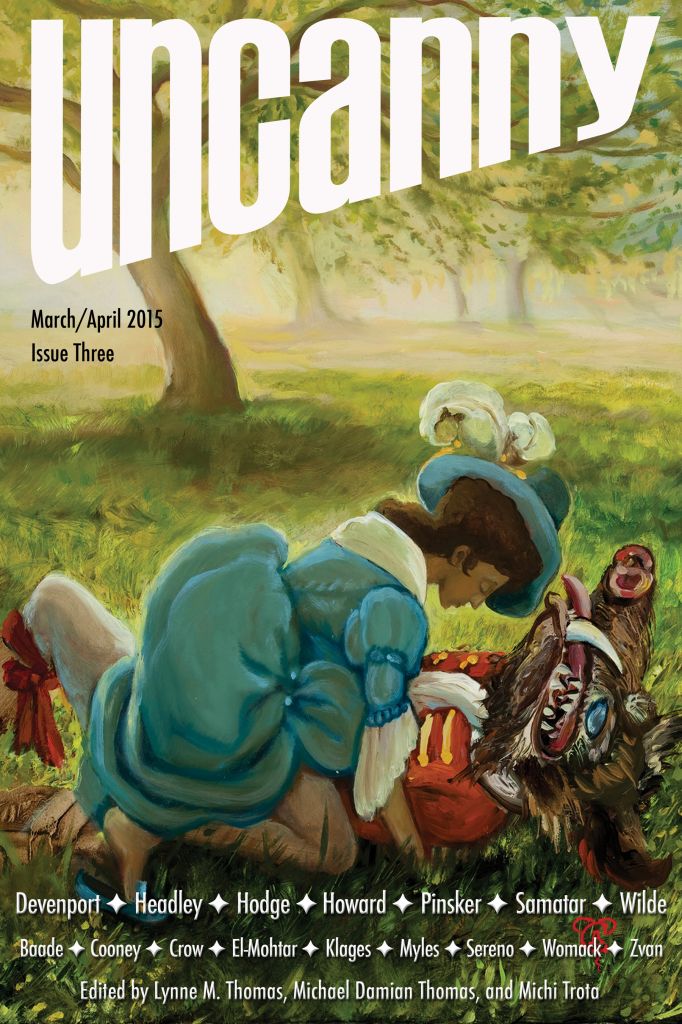 Uncanny Magazine Issue Three Uncanny Magazine No 3 Marchapril 2015