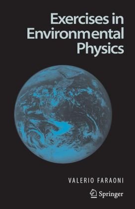 Exercises In Environmental Physics 2006en330s 1st Edition Valerio Faraoni
