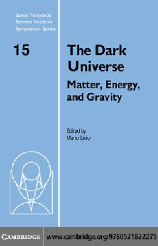 Dark Universe Matter Energy And Gravity Mario Livio