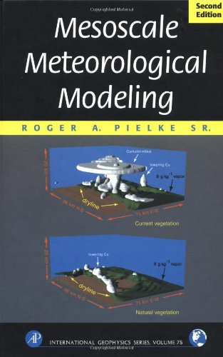 Mesoscale Meteorological Modeling 2nd Edition Roger A Pielke Eds