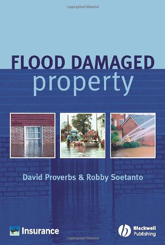 Flood Damaged Property A Guide To Repair 2004en225s David Proverbs