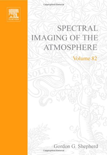 Spectral Imaging Of The Atmosphere 1st Gordon G Shepherd Eds