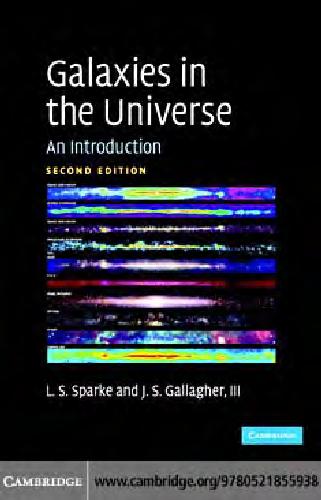 Galaxies In The Universe An Introduction 20072nd Eden431s Sparke L S