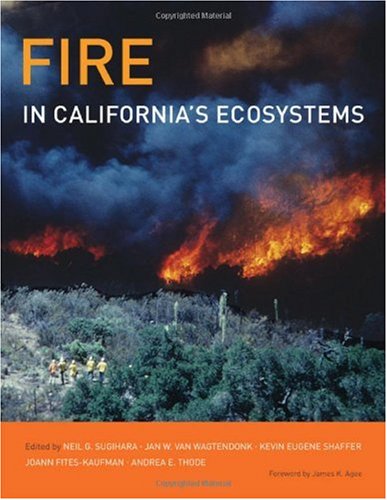 Fire In Californias Ecosystems 20061st Eden552s 1st Edition Neil G Sugihara