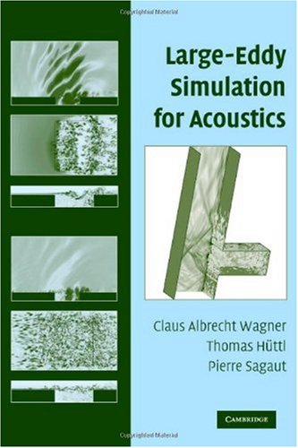 Largeeddy Simulation For Acoustics 2007en441s Claus Wagner