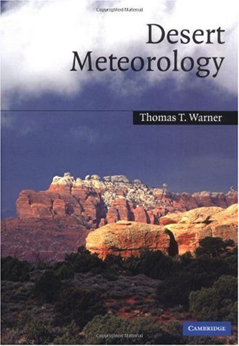 Desert Meteorology Thomas T Warner