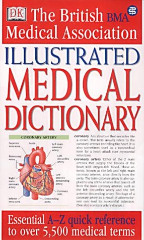Bma Illustrated Medical Dictionary 1st Dk