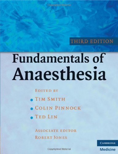 Fundamentals Of Anaesthesia 3rd Tim Smith Colin Pinnock Ted Lin