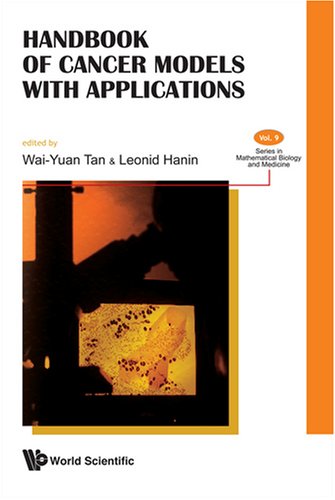Handbook Of Cancer Models With Applications 1st Edition Waiyuan Tan