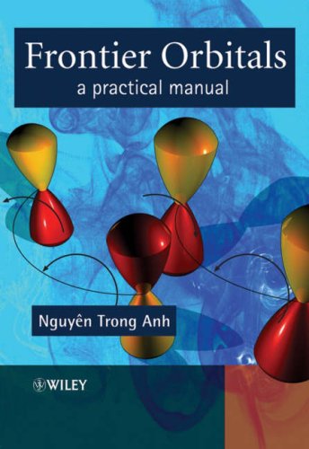 Frontier Orbitals A Practical Manual 1st Edition Nguyen Trong Anh