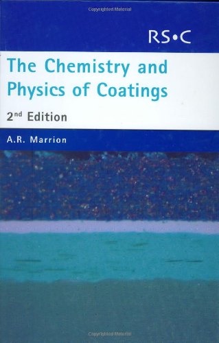 The Chemistry And Physics Of Coatings 2nd Ed Ar Marrion