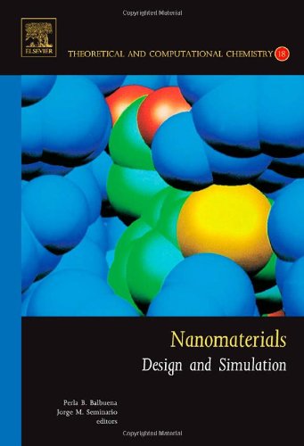 Nanomaterials Design And Simulation 1st Edition Perla B Balbuena And Jorge M Seminario Eds