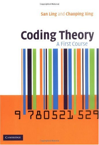 Coding Theory A First Course San Ling Chaoping Xing