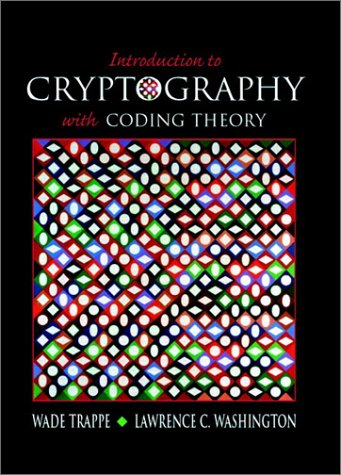 Introduction To Cryptography With Coding Theory 1st Wade Trappe