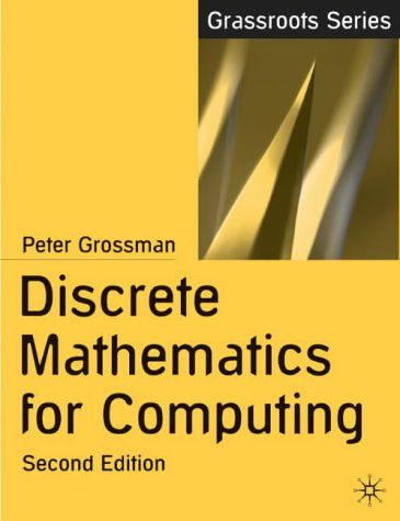 Discrete Mathematics For Computing 2nd Peter Grossman