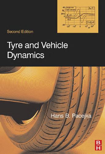 Tyre And Vehicle Dynamics 2nd Ed Pacejka Hb