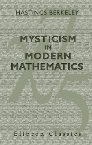 Mysticism In Modern Mathematics Oup 1910 Adamant Hastings George Fitzhardinge Berkeley