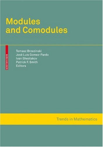 Modules And Comodules 1st Edition Tomasz Brzezinski Tomasz Brzezinski