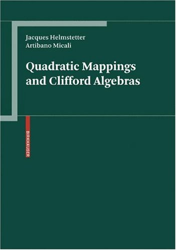 Quadratic Mappings And Clifford Algebras 1st Edition Jacques Helmstetter