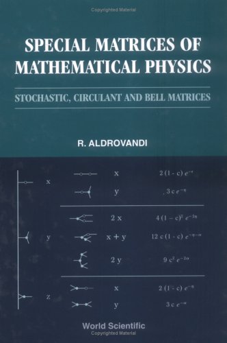 Special Matrices Of Mathematical Physics Stochastic Circulant And Bell Matrices 1st R Aldrovandi