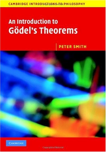 An Introduction To Gdels Theorems 1st Peter Smith
