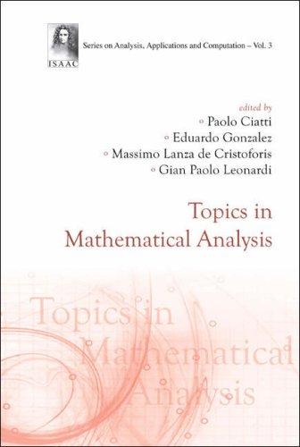 Topics In Mathematical Analysis Paolo Ciatti Paolo Ciatti Eduardo Gonzalez