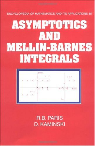 Asymptotics And Mellinbarnes Integrals R B Paris D Kaminski