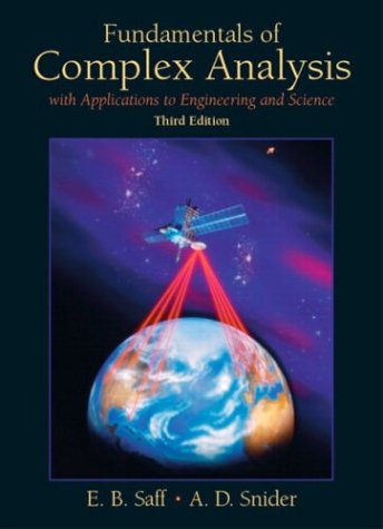 Fundamentals Of Complex Analysis With Applications To Engineering And Science 3rd Ed Edward B Saff