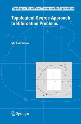 Topological Degree Approach To Bifurcation Problems 1st Edition Michal Feckan