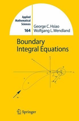 Boundary Integral Equations 1st Edition George C Hsiao Wolfgang L Wendland