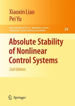 Absolute Stability Of Nonlinear Control Systems 2nd Xiaoxin Liao