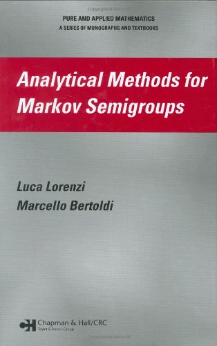 Analytical Methods For Markov Semigroups 1st Edition Luca Lorenzi