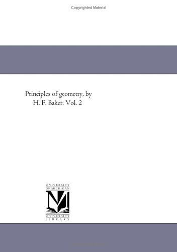 Principles Of Geometry Cup Michigan Historical Reprint Series