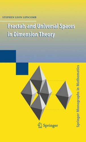 Fractals And Universal Spaces In Dimension Theory 1st Edition Stephen Lipscomb Auth