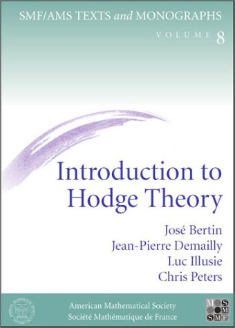 Introduction To Hodge Theory J P Demailly L Illusie C Peters
