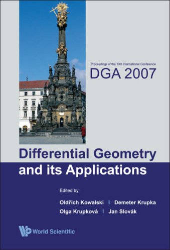 Differential Geometry And Its Applications Proceedings Of The 10th International Conference Dga 2007 Olomouc Czech Republic 2731 August 2007 Demeter Krupka