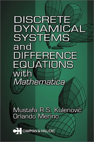Discrete Dynamical Systems And Difference Equations With Mathematica 1st Edition Mustafa Rs Kulenovic
