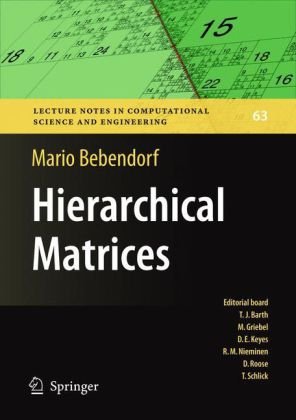 Hierarchical Matrices A Means To Efficiently Solve Elliptic Boundary Value Problems 1st Edition Mario Bebendorf