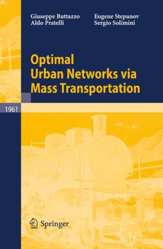 Optimal Urban Networks Via Mass Transportation 1st Edition Giuseppe Buttazzo
