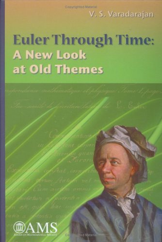 Euler Through Time A New Look At Old Themes Ams 2006 V S Varadarajan