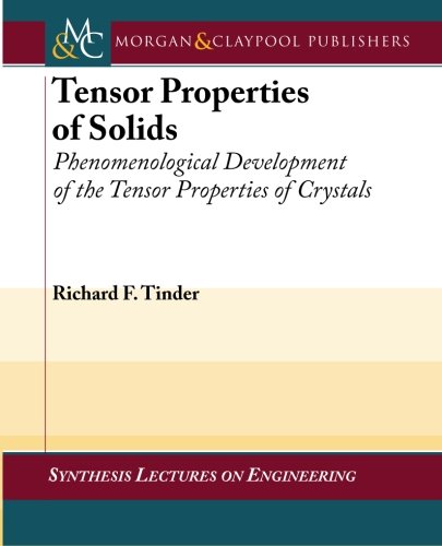 Tensor Properties Of Solids 1st Edition Richard F Tinder