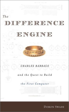 The Difference Engine 1 Amer Ed Doron Swade Charles Babbage