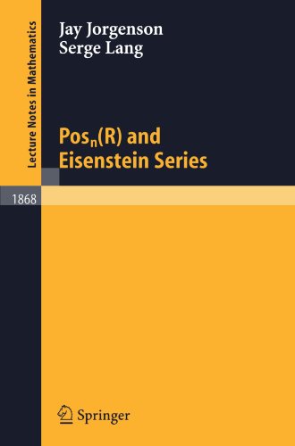 Posnr And Eisenstein Series 1st Edition Jay Jorgenson Serge Lang Auth