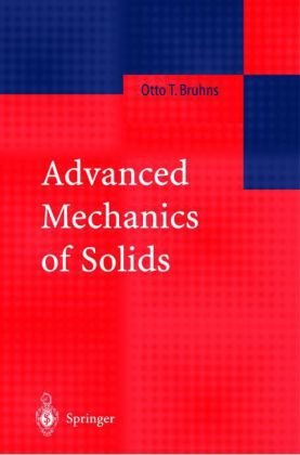 Advanced Mechanics Of Solids 1st Edition Otto T Bruhns