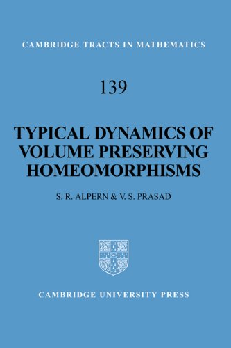 Typical Dynamics Of Volume Preserving Homeomorphisms 1st Edition Steve Alpern