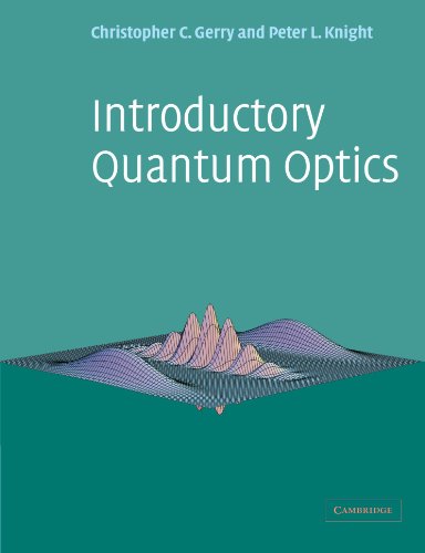Introductory Quantum Optics Illustrated Edition Christopher Gerry