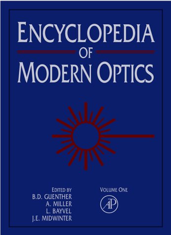 Encyclopedia Of Modern Optics 1st Edition Duncan G Steel Bob D Guenther